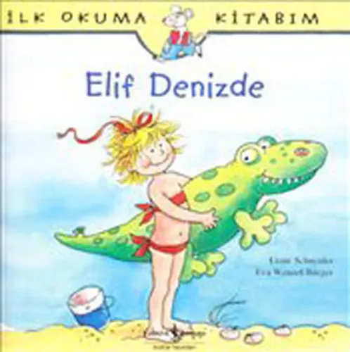 Elif Denizde; İlk Okuma Kitabım