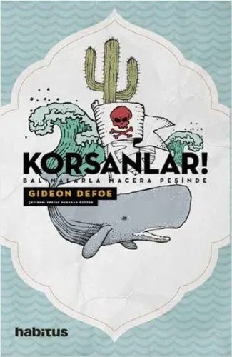Korsanlar Balinalarla Macera Peşinde