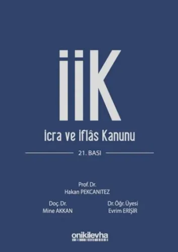 İcra İflas Kanunu ve İlgili Mevzuat