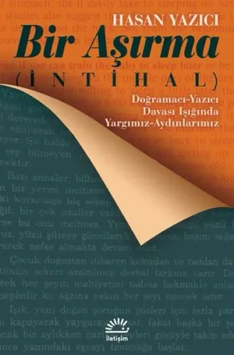 Bir Aşırma (İntihal); Doğramacı-Yazıcı Davası Işığında Yargımız Aydınlarımız