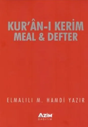Kur'an-ı Kerim Meal ve Defteri ;(Kur'an-ı Kreim Ayetelri Sırasına ve S