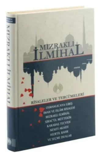 Mızraklı İlmihal; Risaleler ve Tercümeleri