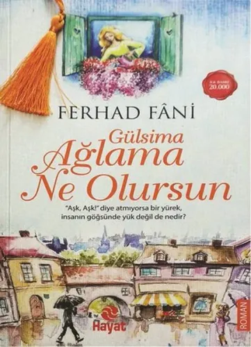 Gülsima Ağlama Ne Olursun