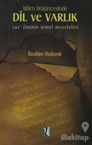 İslam Düşüncesinde Dil ile Varlık