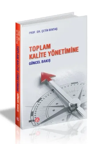 Toplam Kalite Yönetimine Güncel Bakış