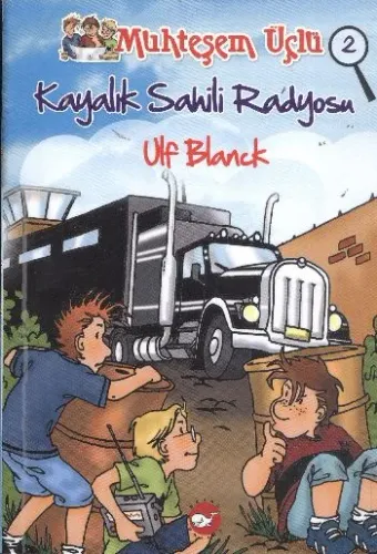 Muhteşem Üçlü 2. Kitap -  Kayalık Sahili Radyosu