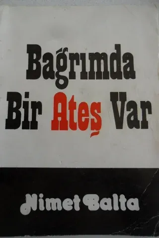 Bağrımda Bir Ateş Var
