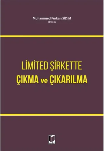 Limited Şirkette Çıkma ve Çıkarılma