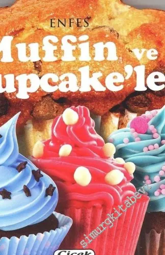 Enfes Muffin ve Cupcakeler -         2016