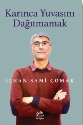 Karınca Yuvasını Dağıtmamak | Kitap Ambarı