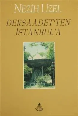 Dersaadet'ten İstanbul'a