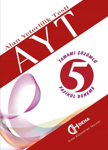 AYT - YETERLİLİK TESTİ / TAMAMI ÇÖZÜMLÜ 5 FASİKÜL DENEME