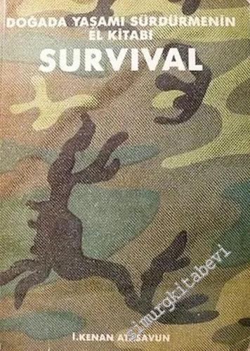 Survival: Doğada Yaşamı Sürdürmenin El Kitabı -        1987