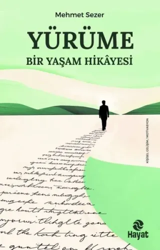 Yürüme - Bir Yaşam Hikayesi
