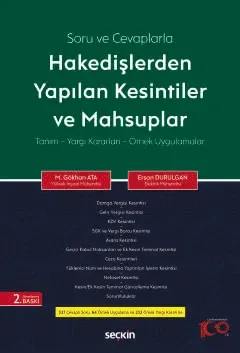 Soru ve Cevaplarla Hakedişlerden Yapılan Kesintiler ve Mahsuplar Tanım – Yargı Kararları – Örnek Uygulamalar
