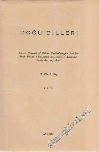 Doğu Dilleri Dergisi - Farsça Arapça Urduca Hindoloji ve Sinoloji Araştırmaları - Sayı: 2  Cilt 2      1975
