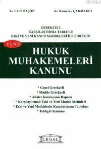 Gerekçeli Karşılaştırmalı Tablolu Eski ve Yeni Kanun Maddeleri İle Birlikte Yeni Hukuk Muhakemeleri Kanunu (Büyük Boy)