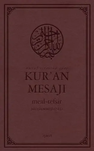 Nüzul Sırasına Göre Kur'an Mesajı Meal-Tefsir Mushaflı Orta Boy