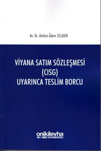 Viyana Satım Sözleşmesi ( CISG ) Uyarınca Teslim Borcu