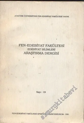 Atatürk Üniversitesi Fen Edebiyat Fakültesi Edebiyat Bilimleri Araştırma Dergisi - Sayı: 19