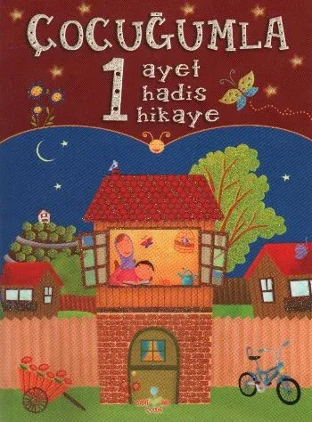 Çocuğumla 1 Ayet 1 Hadis 1 Hikaye