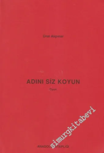 Adını Siz Koyun -        2008