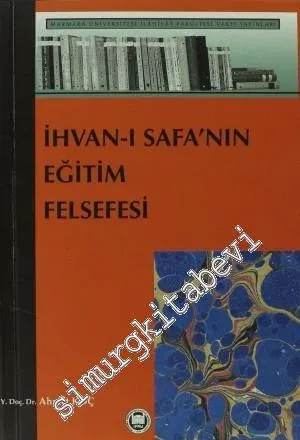 İhvan - ı Safa'nın Eğitim Felsefesi -        1999