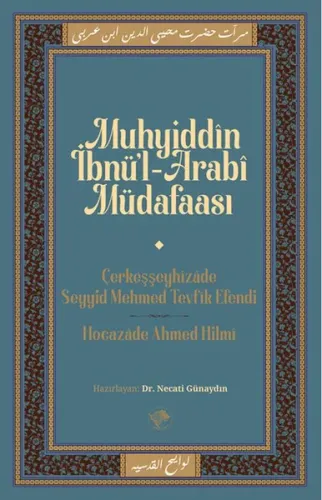 Muhyiddîn İbn Arabî Müdafaası