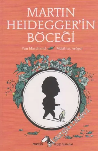Martin Heidegger'in Böceği - Küçük Filozoflar 10 -         2024