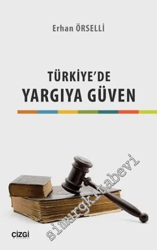 Türkiye'de Yargıya Güven -