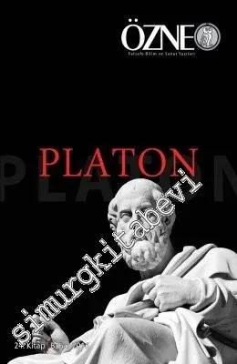 Özne Felsefe Bilim ve Sanat Yazıları - Dosya: Platon - Sayı: 24      Bahar
