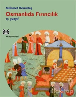 Osmanlıda Fırıncılık