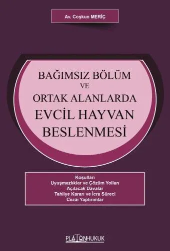 Bağımsız Bölüm Ve Ortak Alanlarda Evcil Hayvan Beslenmesi