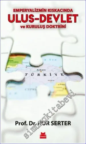 Emperyalizmin Kıskacında Ulus-Devlet ve Kuruluş Doktrini -         2022