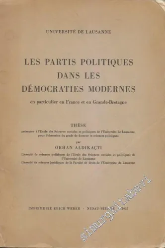 Les Partis Politiques dans les Démocraties Modernes en Particulier et en France Grande - Bretagne THÈSE -