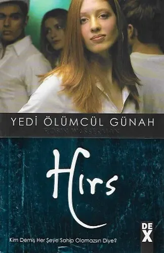 Hırs - Yedi Ölümcül Günah - 7