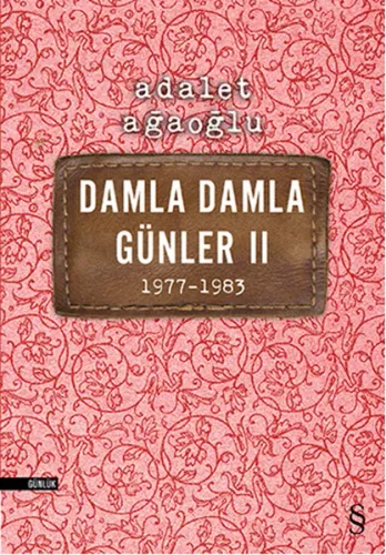 Damla Damla Günleri II; 1977 - 1983