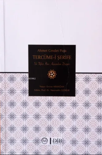 Ahmet Cevdet Paşa Tercüme-i Şerif ve Tefsir İlmi Açısından Değeri