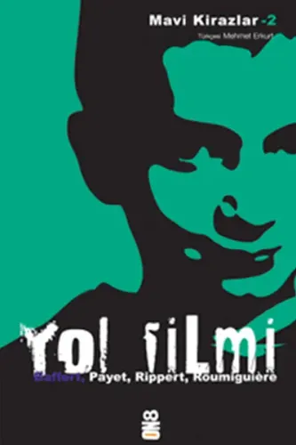 Yol Filmi; Mavi Kirazlar 2