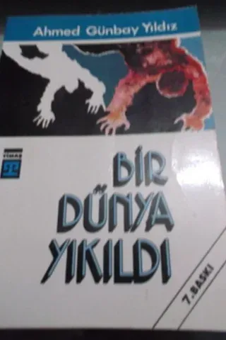 Bir Dünya Yıkıldı