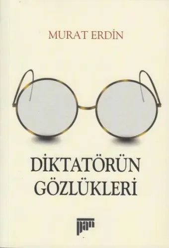Diktatörün Gözlükleri