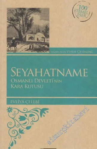 Seyahatname: Osmanlı Devleti'nin Kara Kutusu -