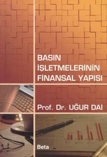 Basın İşletmelerinin Finansal Yapısı