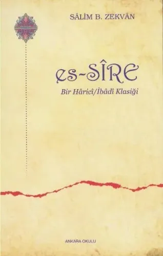 Es - Sire; Bir Harici / İbadi Klasiği