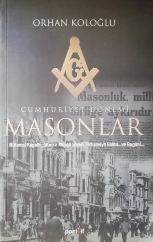 Cumhuriyet Dönemi Masonlar