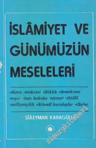 İslamiyet ve Günümüzün Meseleleri -        1976