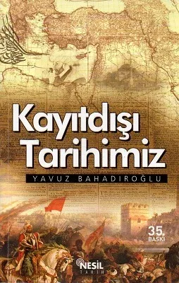 Kayıtdışı Tarihimiz