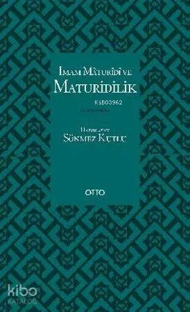 İmam Maturidi ve Maturidilik