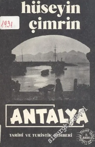 Antalya Tarihi ve Turistik Rehberi -
