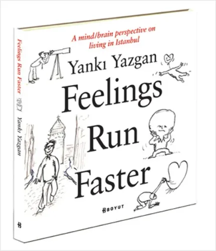 Feelings Run Faster